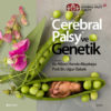 Cerebral Palsy’nin genetik kodları bu kitapta