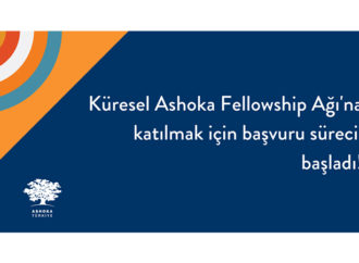 Yeni Ashoka Fellowları aranıyor