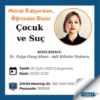 “Suçlu çocuk yoktur, suça sürüklenen çocuk vardır”