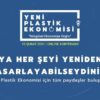 Sürdürülebilirlik Akademisi, Türkiye’de ilk kez ‘’Yeni Plastik Ekonomisi Konferansı ‘’düzenliyor