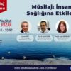 Medikal Akademi, müsilajın insan sağlığına ve çevreye etkisini konuşuyor