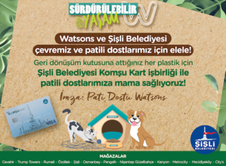 Watsons Türkiye ve Şişli Belediyesi çevre ve sokak hayvanları için el ele