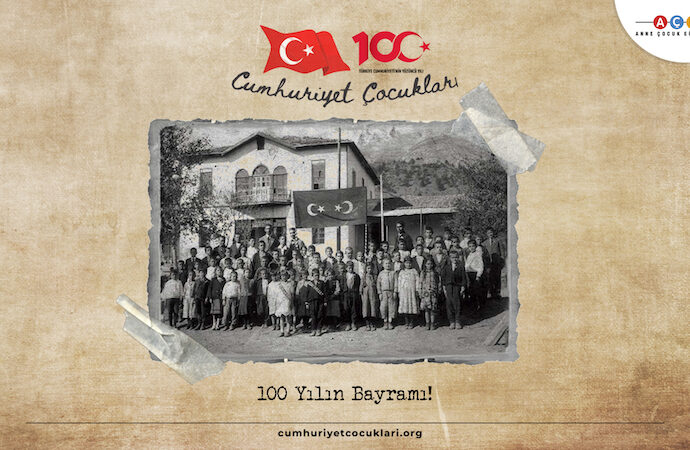 AÇEV, 100 Yılın Bayramı’nı Cumhuriyet Çocukları ile kutluyor 