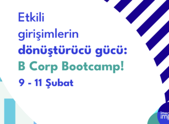 Sosyal inovasyon platformu imece’den İyi Şirket adaylarına B Corp Bootcamp’e katılım çağrısı