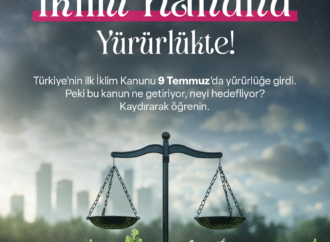 İklim Kanunu yürülükte!