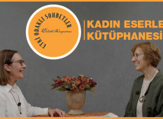 Etki Odaklı Sohbetler’in konuğu Kadın Eserleri Kütüphanesi ve Bilgi Merkezi Yönetim Kurulu Üyesi Nilgün Kıvırcık oldu