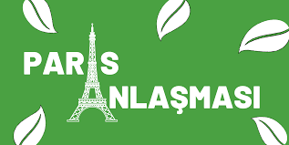 Paris Anlaşması’nın 10. yılında Dünya’da neler değişti?