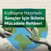 ‘‘Herkes için İklim Rehberi’’: Gençler için kapsamlı bir iklim eğitimi kaynağı