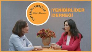 Etki Odaklı Sohbetler’in konuğu Yenibirlider Derneği Genel Müdürü Özge Arslan oldu