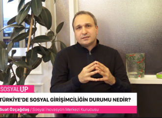 Türkiye’de Sosyal Girişimciliğin Durumu Nedir?