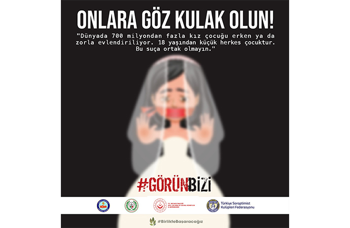 Çocuk gelinler olmasın diye Görün Bizi