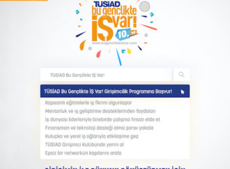 TÜSİAD Bu Gençlikte İŞ Var! dünyayı dönüştürecek gençleri girişimcilik programına başvurmaya davet ediyor