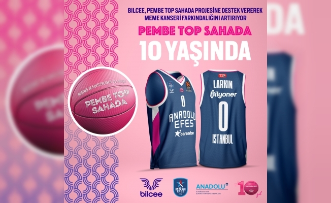 Bilcee, Pembe Top Sahada Projesine destek vererek meme kanseri farkındalığını artırıyor 