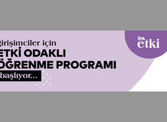 Girişimciler için etki odaklı öğrenme programı başlıyor