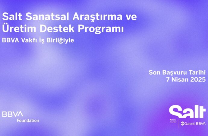 Açık Çağrı: Salt Sanatsal Araştırma ve Üretim Destek Programı 2025