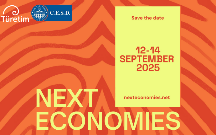 Ekonomik adalet ve sürdürülebilirlik için İstanbul’da küresel buluşma Next Economies Summit 2025