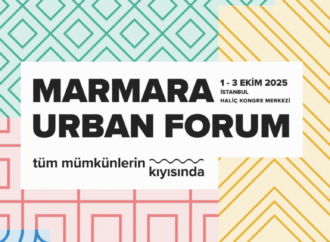 Marmara Urban Forum (MARUF2025) ‘’Tüm Mümkünlerin Kıyısında’’ teması ile Haliç Kongre Merkezi’nde buluşuyor