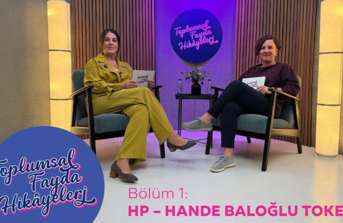 MarjinalSosyal’in Yeni YouTube Programı “Toplumsal Fayda Hikâyeleri”nin ilk konuğu HP oldu
