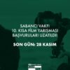 Sabancı Vakfı 10. Kısa Film Yarışması’nın son başvuru tarihi uzatıldı