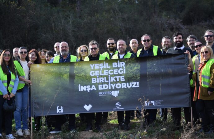 MOSFED, Türkiye’nin 7 bölgesinde her biri 10 bin ağaçtan oluşan Yedi Orman kuruyor
