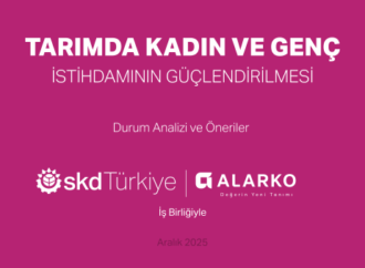 “Tarımda Kadın ve Genç İstihdamının Güçlenmesi” Raporu Yayımlandı