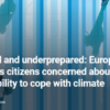 Aşırı sıcaklar Avrupa’da endişe yaratırken iklim krizine hazırlık yetersiz