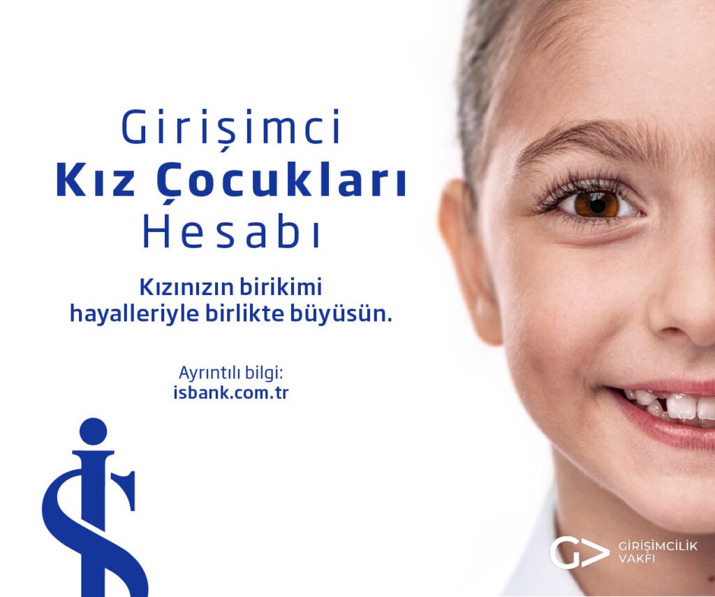 İş Bankası’ndan kız çocuklarının geleceğine birikim desteği