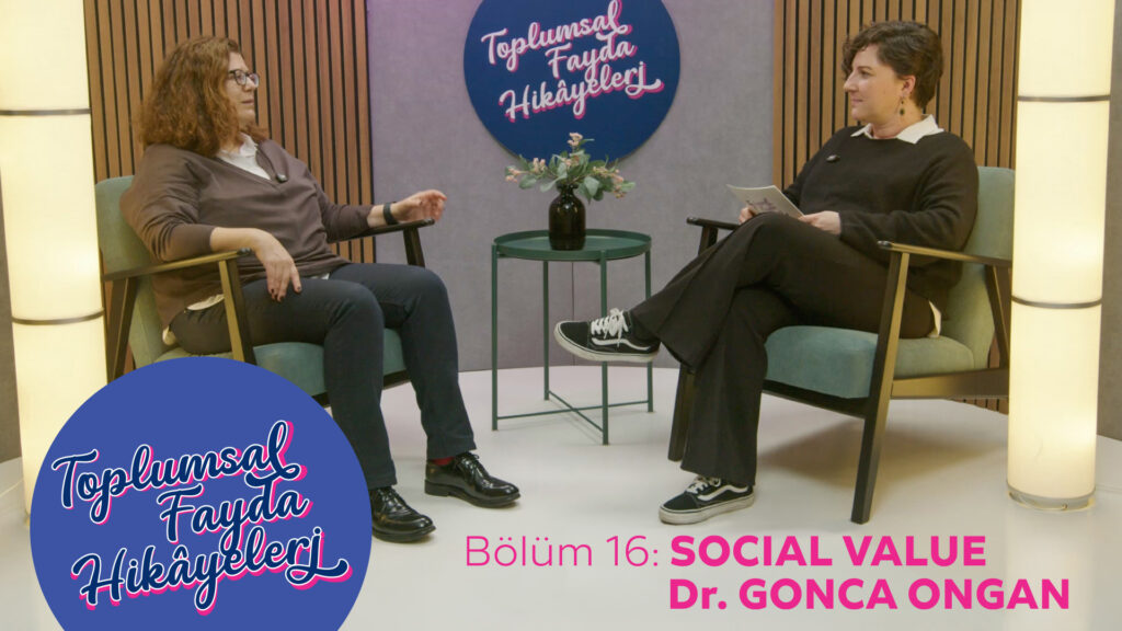 Social Value Türkiye: Etki okuryazarlığı neden kurumsal bir zorunluluk?