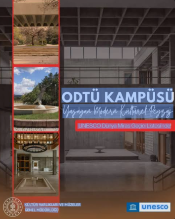 ODTÜ Kampüsü UNESCO Dünya Mirası Geçici Listesi’ne kaydedildi