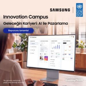 Samsung ve UNDP, Innovation Campus Yapay Zekâ ile Pazarlama eğitimleri için gençlerin başvurularını bekliyor
