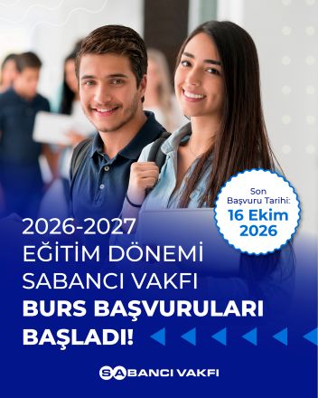 Sabancı Vakfı’nın 2026-2027 eğitim dönemi burs başvuruları başladı